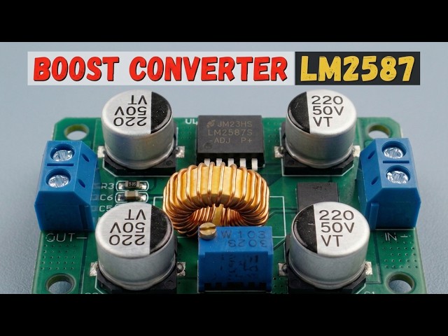 LM2587 Boost Converter 30W – Real Test, Power, Voltage Regulation and Efficiency