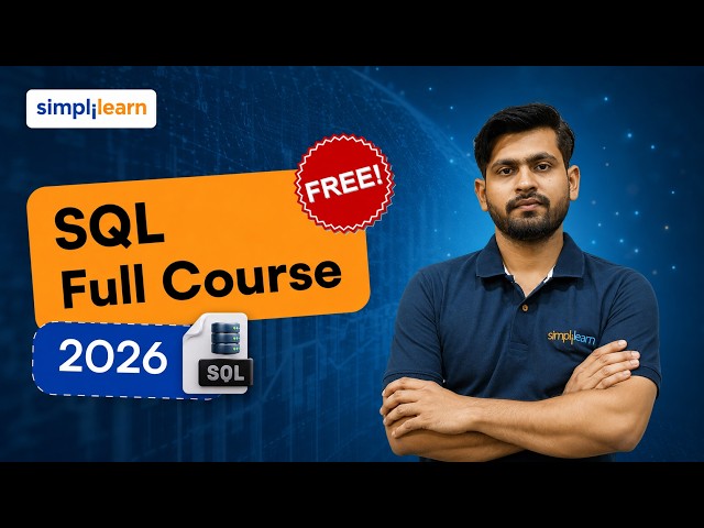 SQL Full Course 2026 [FREE] | SQL Tutorial For Beginners | Advanced SQL Course | Simplilearn