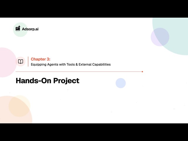 3.6 Hands-On Project | Agent Tools