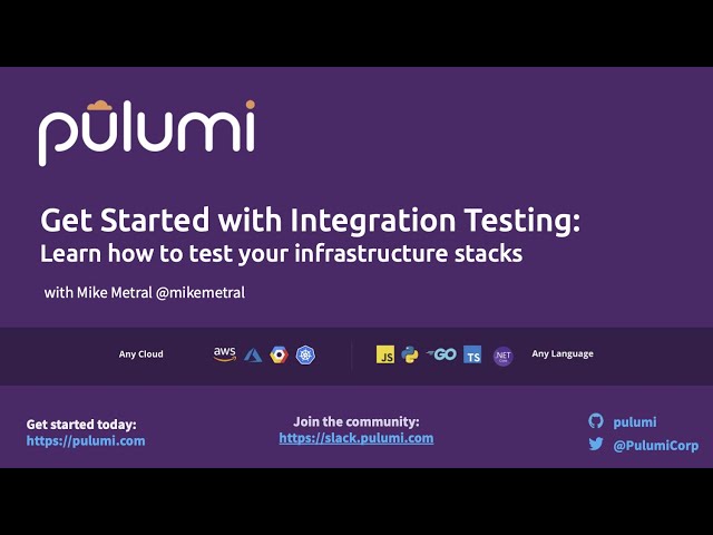 Get Started with Integration Testing: Learn How to Test Your Cloud Infrastructure.