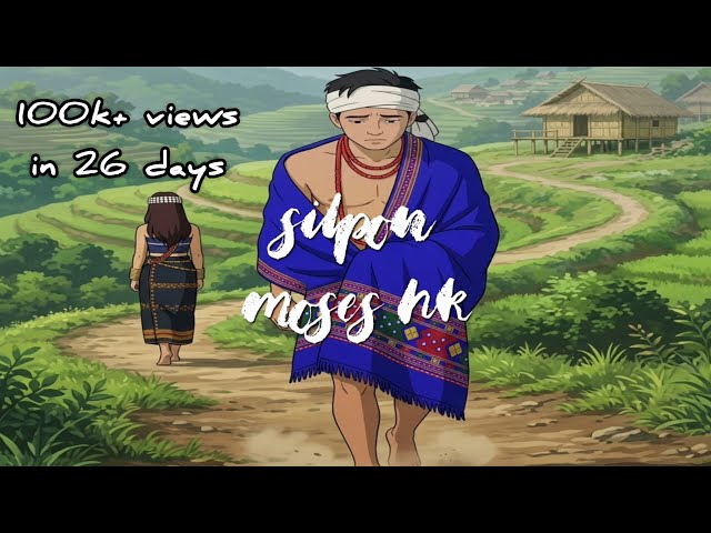 Silpon - Moses HK || Thadou - Kuki Original Song || Lyrics Video