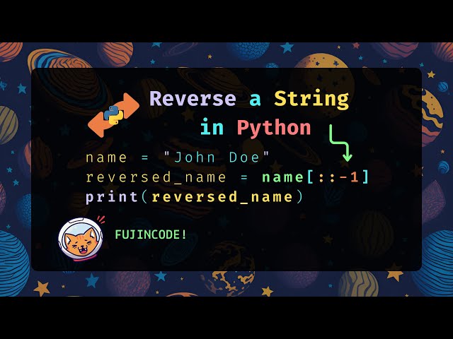 How to Reverse a String using Slicing in Python