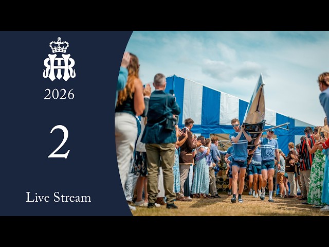 Day 2 Live Stream | Henley Royal Regatta 2026