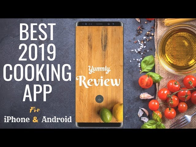 Best Cooking App || Yummly Review || 2019 || For iPhone and Android
