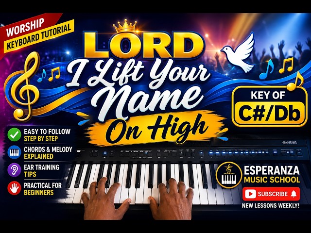 Lord I Lift Your Name on High | Key of C#/Db | Keyboard Tutorial
