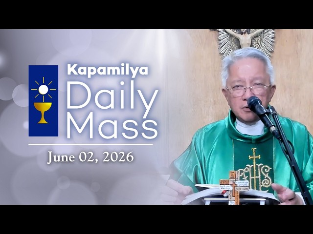 June 2, 2026 | Actively Seek His Truth | 𝐊𝐚𝐩𝐚𝐦𝐢𝐥𝐲𝐚 𝐃𝐚𝐢𝐥𝐲 𝐌𝐚𝐬𝐬