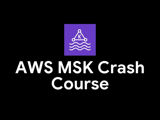 AWS MSK Crash Course | A Beginner's Guide to AWS MSK: From Cluster Setup to Your First Message