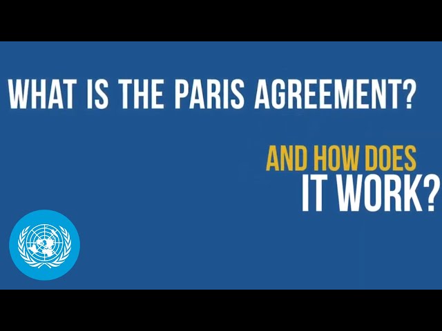 What is the 'Paris Agreement', and how does it work?