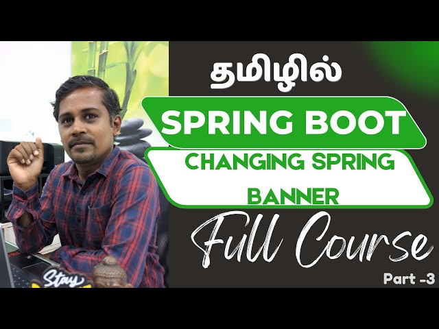Springboot Full Course in Tamil [2025] Part 3 - Changing Spring Banner #springboottutorial