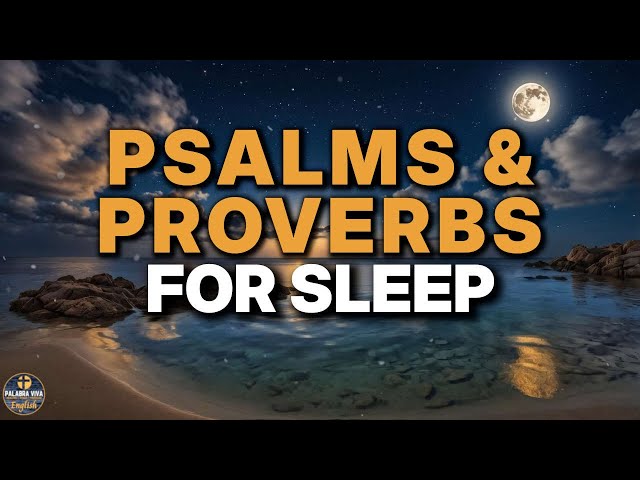 Psalms & Proverbs to Sleep | Bible Reading | Ocean waves | Psalms | Audio Bible