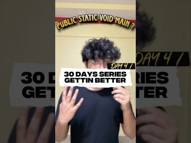 public static void main?🤔 | Day 4 of 30 Days Coding Journey #shorts  #java #coding #programming