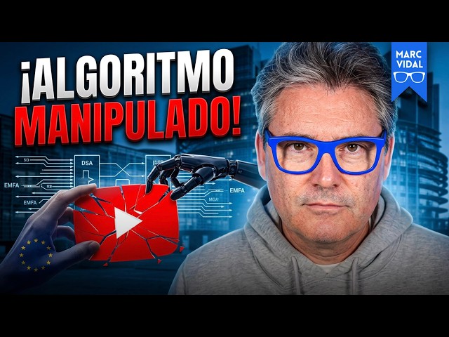 Lo que Europa está ocultando: el nuevo algoritmo de YouTube que cambiará todo