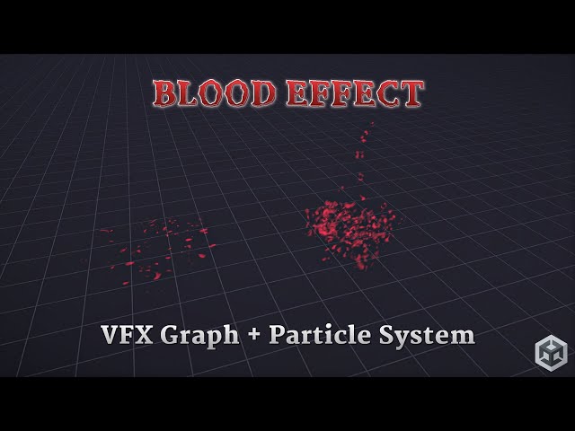 Stylized Blood VFX in Unity — Particle System & VFX Graph Tutorial