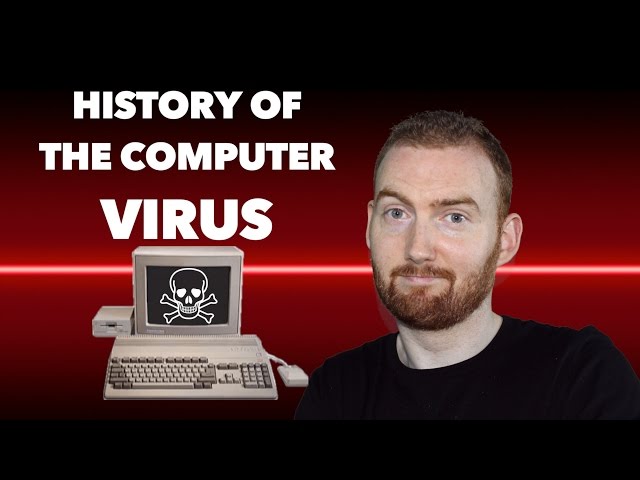 The History of the Computer Virus