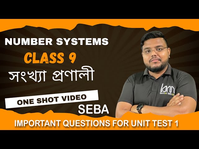 Number Systems: Class 9 Mathematics Chapter 1 | SEBA Class 9 Mathematics Chapter 1