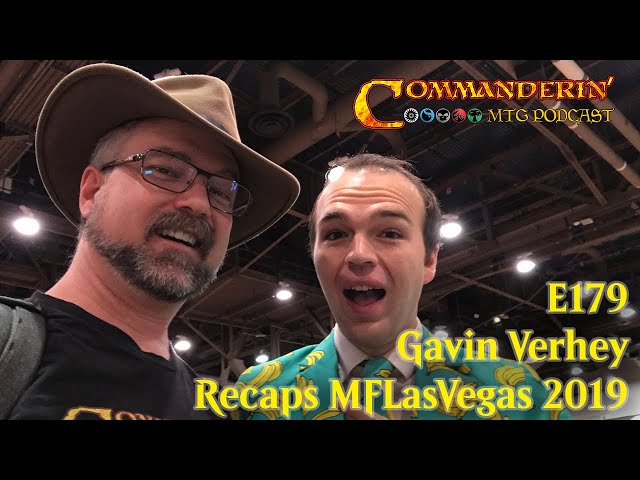 E179 - Recap MagicFest Las Vegas 2019 with Gavin Verhey
