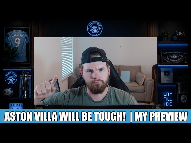 Man City are trying to WIN at Villa Park for the first time in 5 YEARS | My Preview!