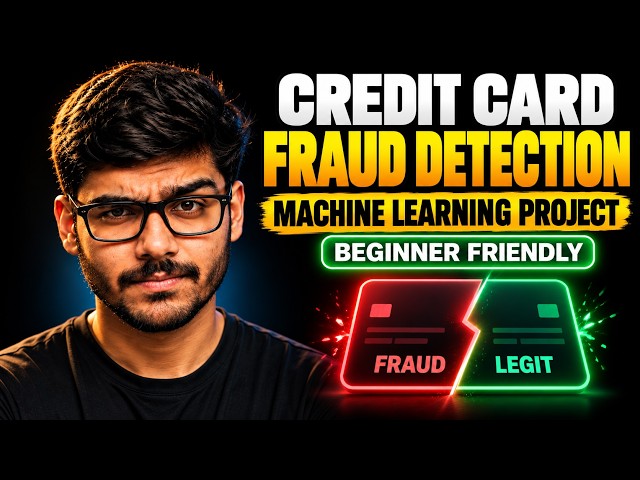 Credit Card Fraud Detection in Python | Beginner-Friendly Full ML Pipeline | End-to-End ML Project