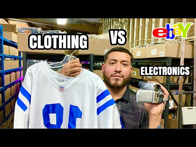 Clothing VS Electronics On Ebay WHAT IS BETTER?