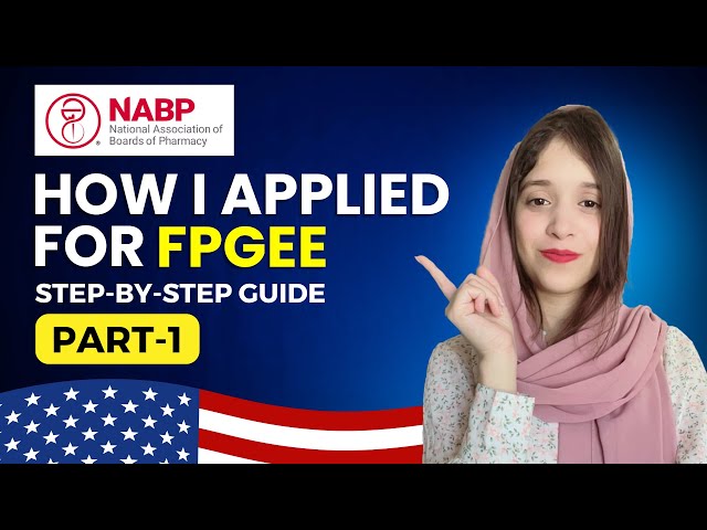 Credentials evaluation for FPGEE for Foreign Pharmacist in US | Part 1