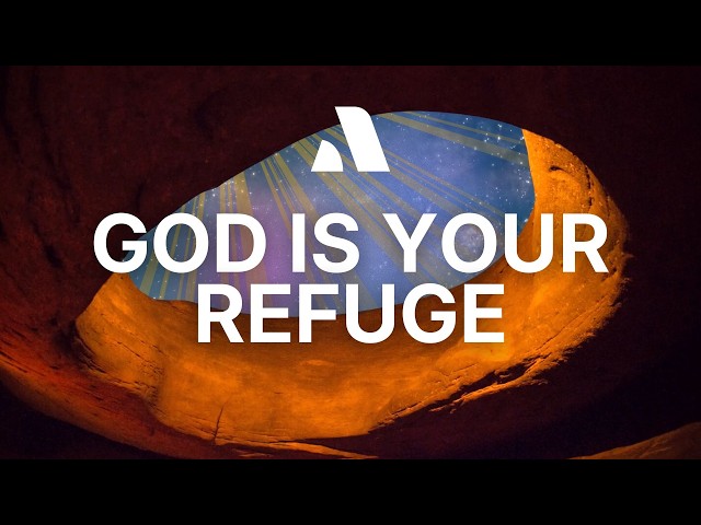 God Is Your Refuge ✨ Fall Asleep Fast in His Peace | Abide Sleep Meditation
