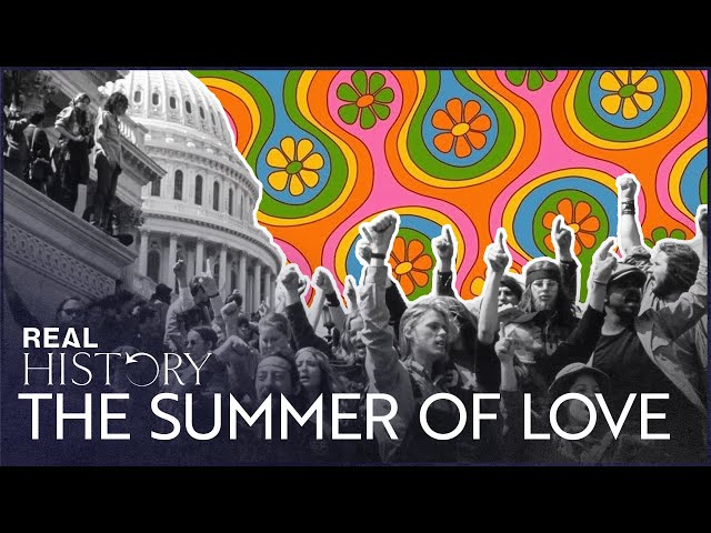Why 1967 Was A Watershed Moment For World History | Summer of Love | Real History