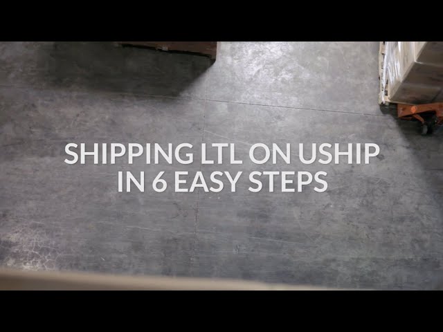 Shipping LTL on uShip in 6 Easy Steps