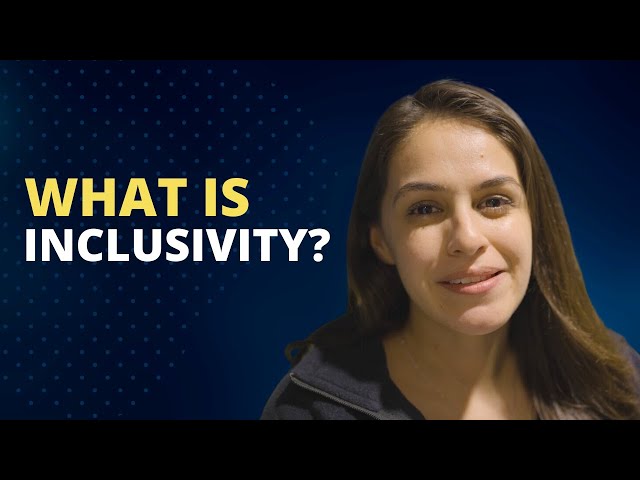What is Inclusivity?