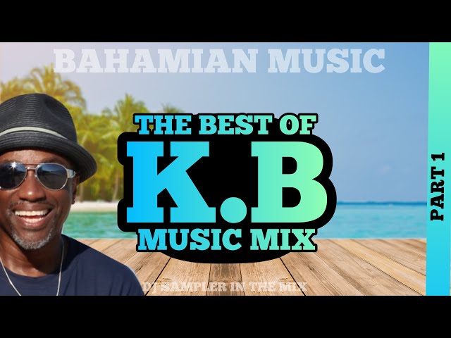 The Best of KB: Bahamian Music - Juicy Suzy - Coo Coo Soup | She Jump | All the meat