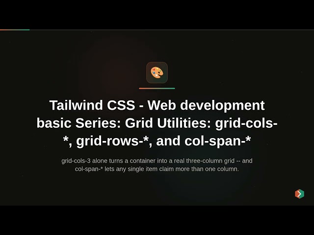 Tailwind CSS: The Complete Course (All Lessons)