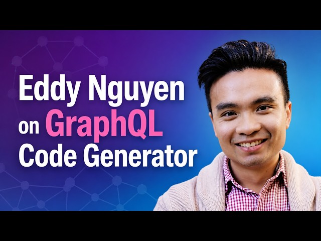 Eddy Nguyen on GraphQL Code Generator
