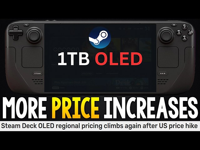 MORE STEAM Deck PRICE Going WAY UP - 50% Price INCREASES!