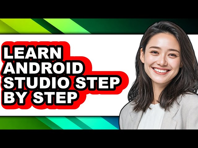 How to Learn Android Studio Step by Step (easy Method)