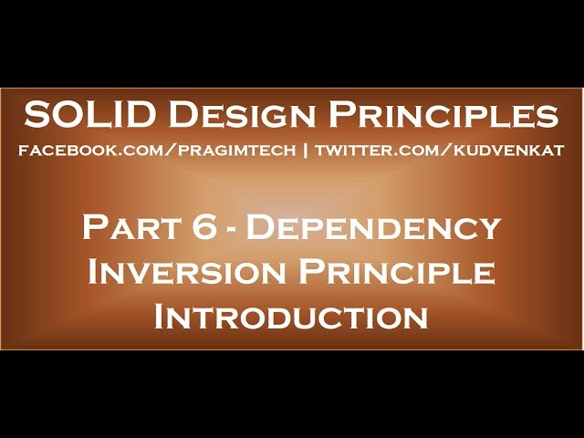 Dependency Inversion Principle Introduction