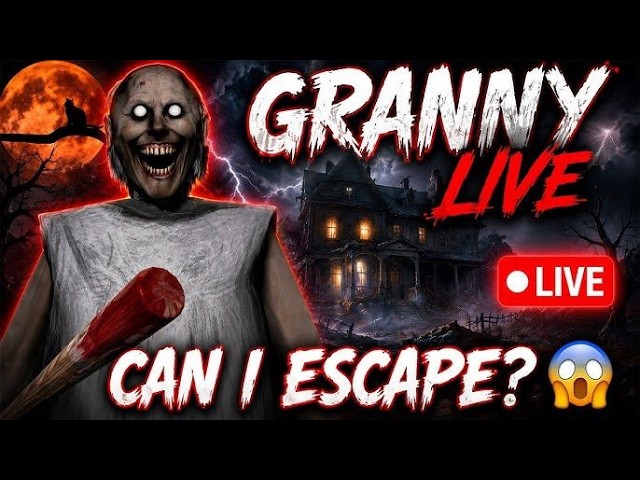 Watch me play.....GRANNY  LIVE #granny  #granny2  #granny3
