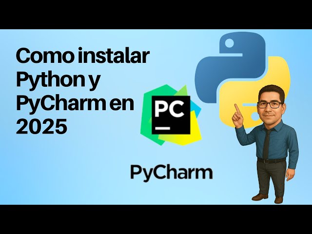 Como instalar Python y Pycharm en 2025.! Paso a Paso... Totalmente para principiantes