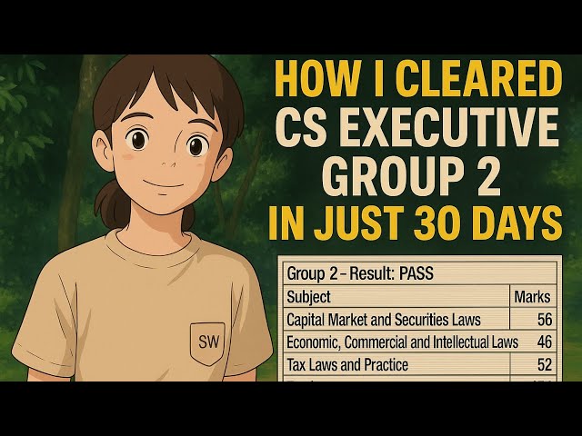 Cracked CS Executive Exam in JUST 30 Days – My Exact Strategy!✅💥 How I cleared my exam in 30 days 📈