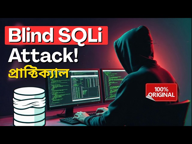 হ্যাকাররা কিভাবে Blind SQL Injection Attack করে? || Practical
