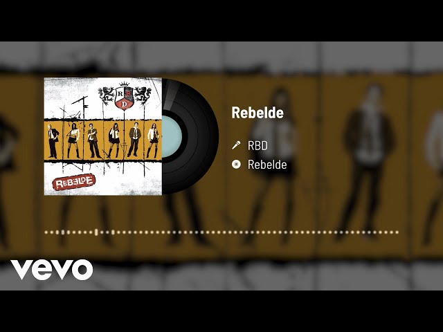 RBD - Rebelde (Audio)