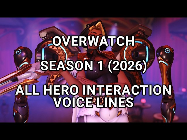 Overwatch Season 1 (2026) - All Hero Interaction Voice Lines