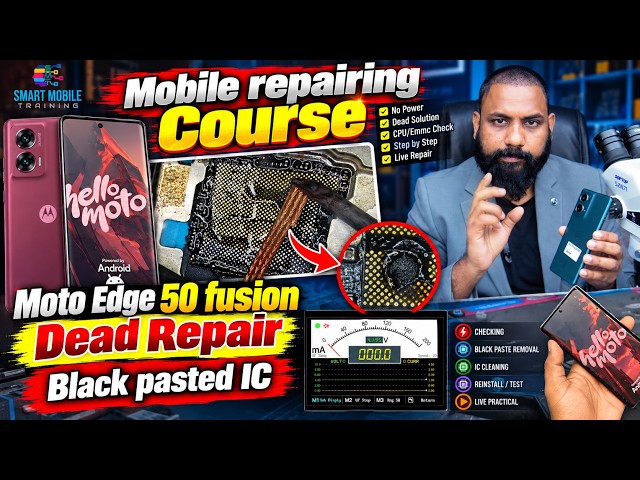 Moto Edge 50 Fusion | Black Pasted IC | Mobile Repairing Course & Chip Level Repair | 8143637343
