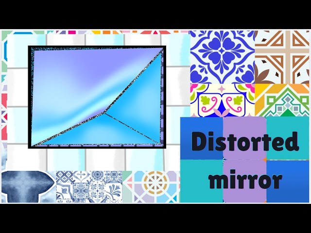 Distorted mirror