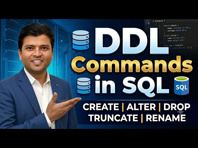DDL Commands Explained | CREATE, ALTER, DROP, TRUNCATE & RENAME | SQL Tutorial for Beginners