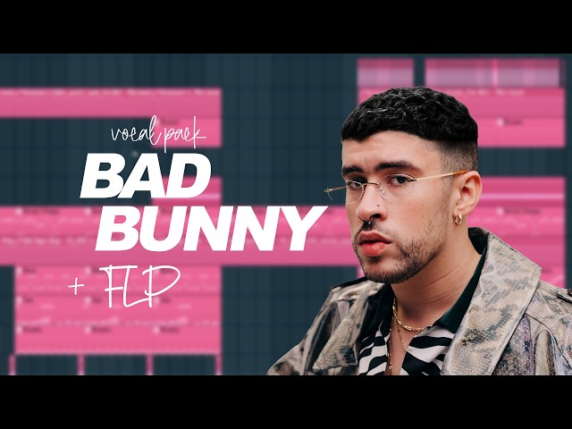 FREE FLP | HOW TO MAKE BAD BUNNY STYLE LATIN HOUSE