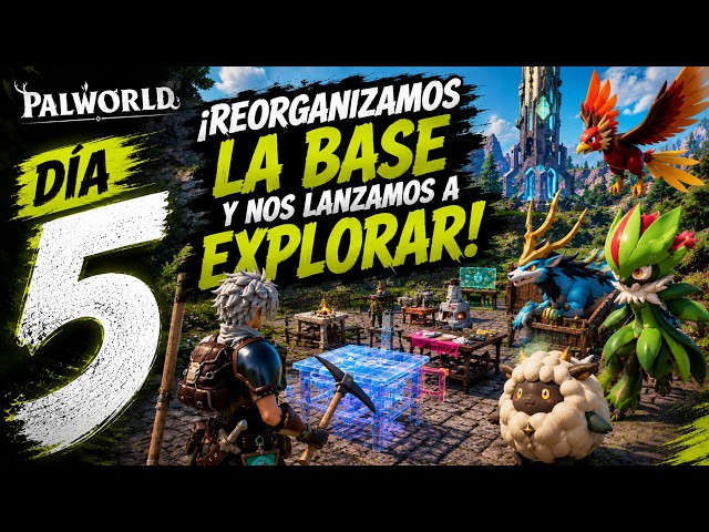 ¡REORGANIZAMOS LA BASE Y NOS LANZAMOS A EXPLORAR! | #palworld  DÍA 5