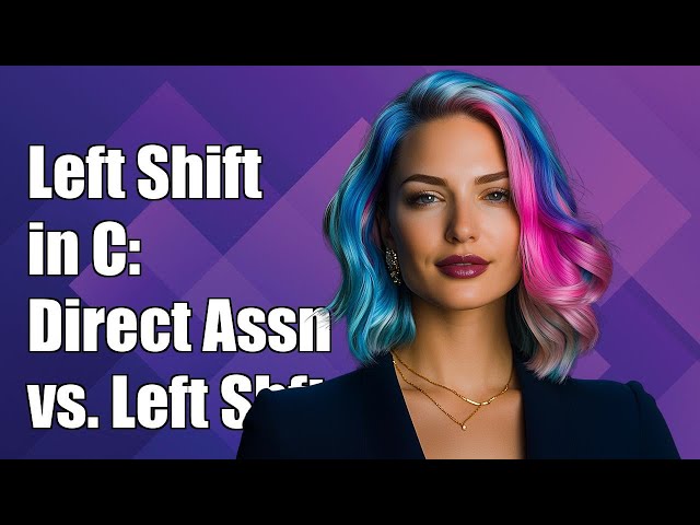 Left Shift in C: Direct Assignment vs. Left Shift Assignment Explained
