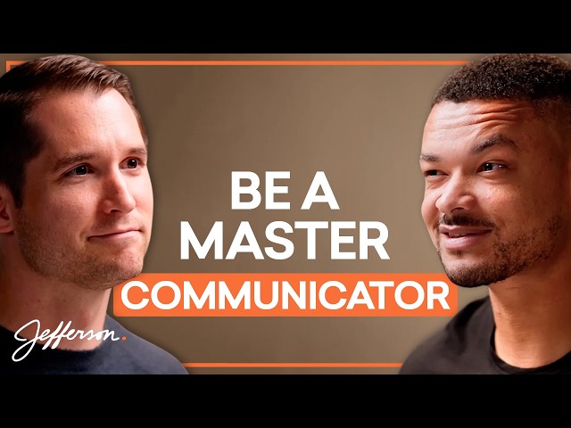 5 Ways to be a Better Communicator | Jefferson Fisher Clips