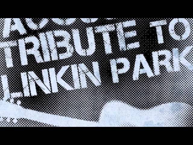 What I've Done - Linkin Park Acoustic Tribute