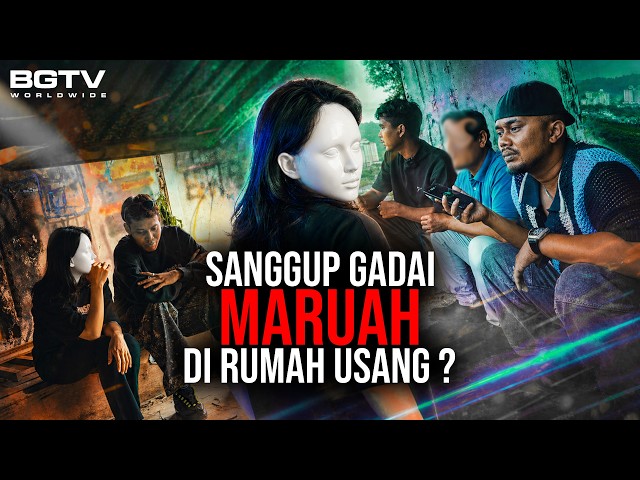 Sanggup Gadai Maruah Di Rumah Usang? Perempuan ini gila!