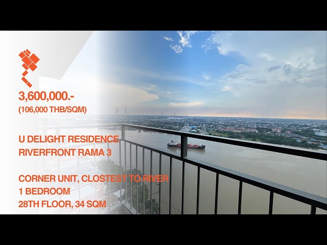 (31 Oct 2024) U Delight Residence Riverfront Rama 3, 1 Bedroom, 28th Floor, 34 Sqm, 3,600,000 THB